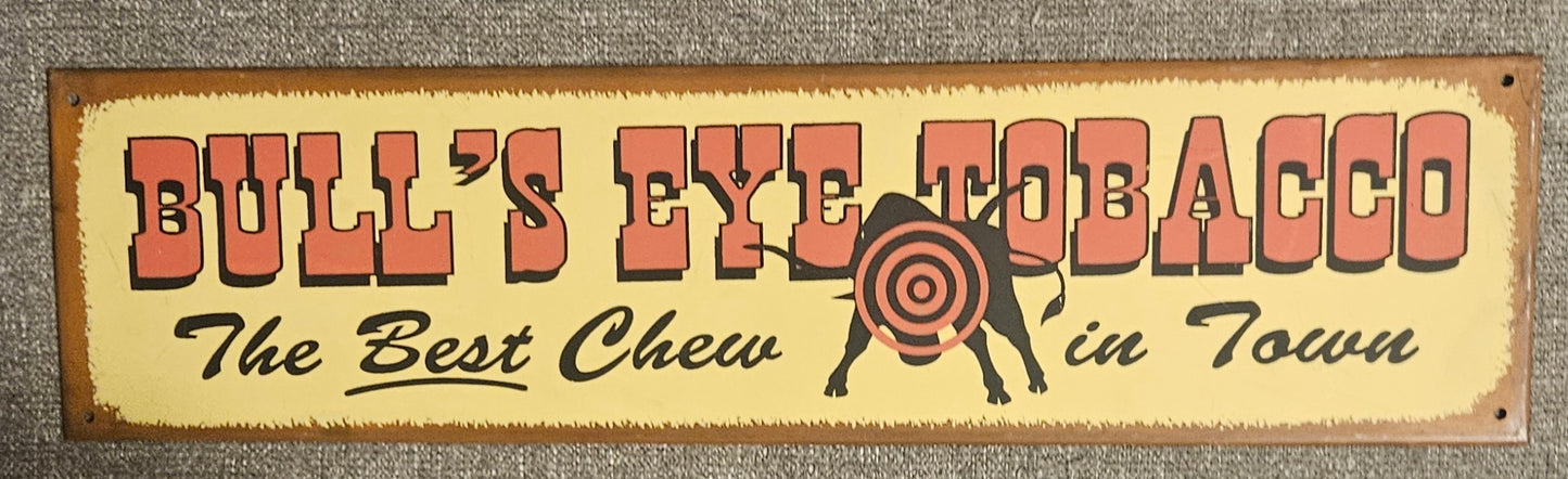 Bull's Eye Tobacco Metal Sign