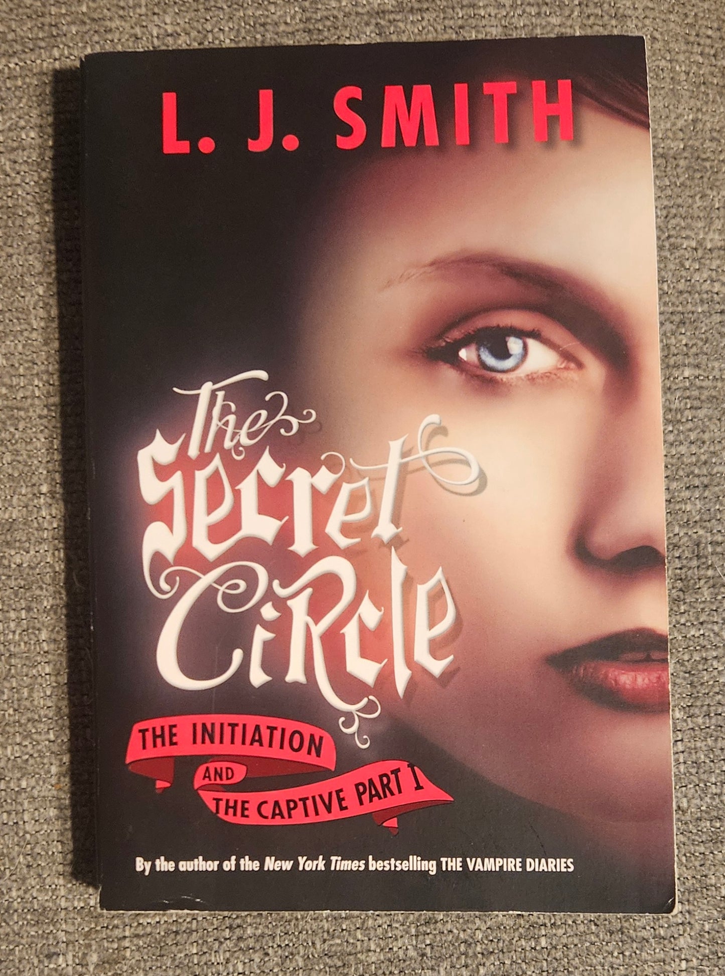 The Secret Circle: The Initiation and The Captive Part 1 Book