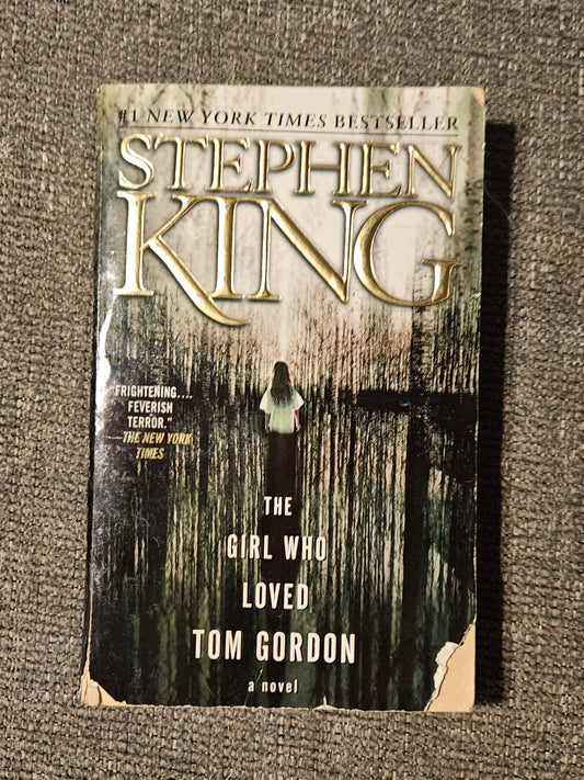 Stephen King: The Girl Who Loved Tom Gordon
