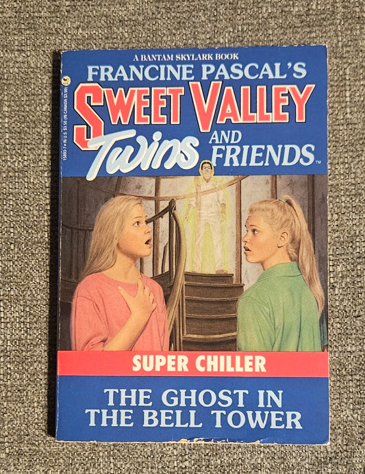 Sweet Valley Twins and Friends: The Ghost In The Bell Tower