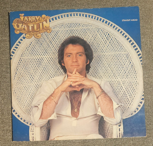 Larry Gatlin: Straight Ahead Vinyl Record