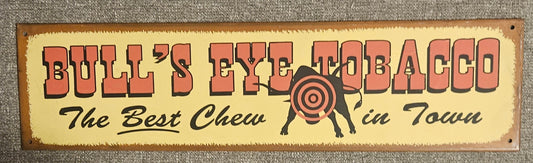 Bull's Eye Tobacco Metal Sign