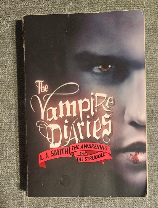The Vampire Diaries: The Awakening and The Struggle Book