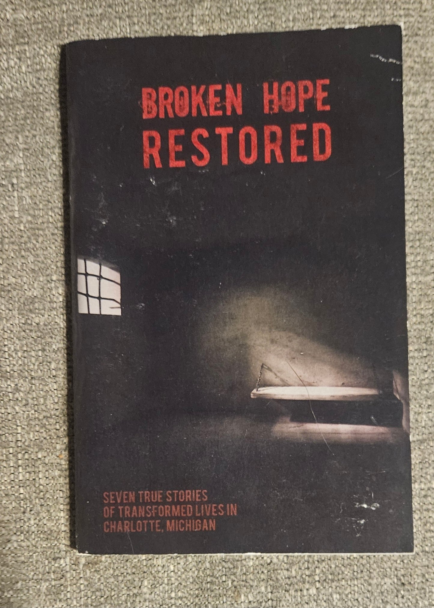 Broken Hope Restored Book