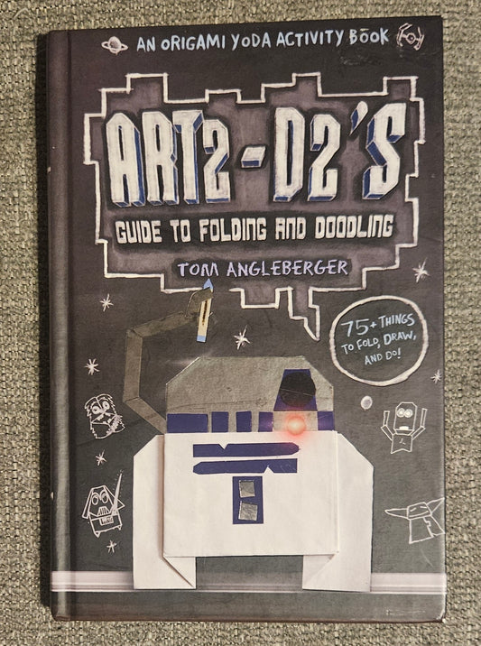 Art2-D2's Guide to Folding and Doodling Book