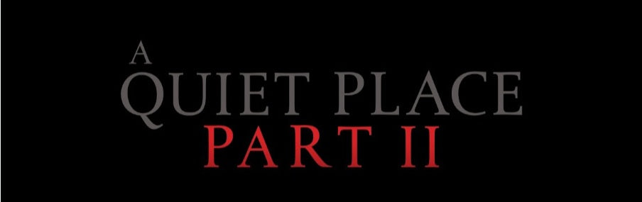 A Quiet Place Part 2