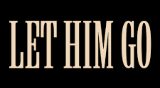Let Him Go